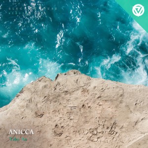 Dengarkan Anicca lagu dari Taku-Au dengan lirik