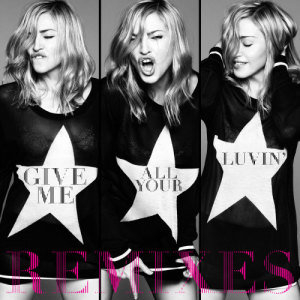 收聽Madonna的Give Me All Your Luvin' (Nicky Romero Remix)歌詞歌曲