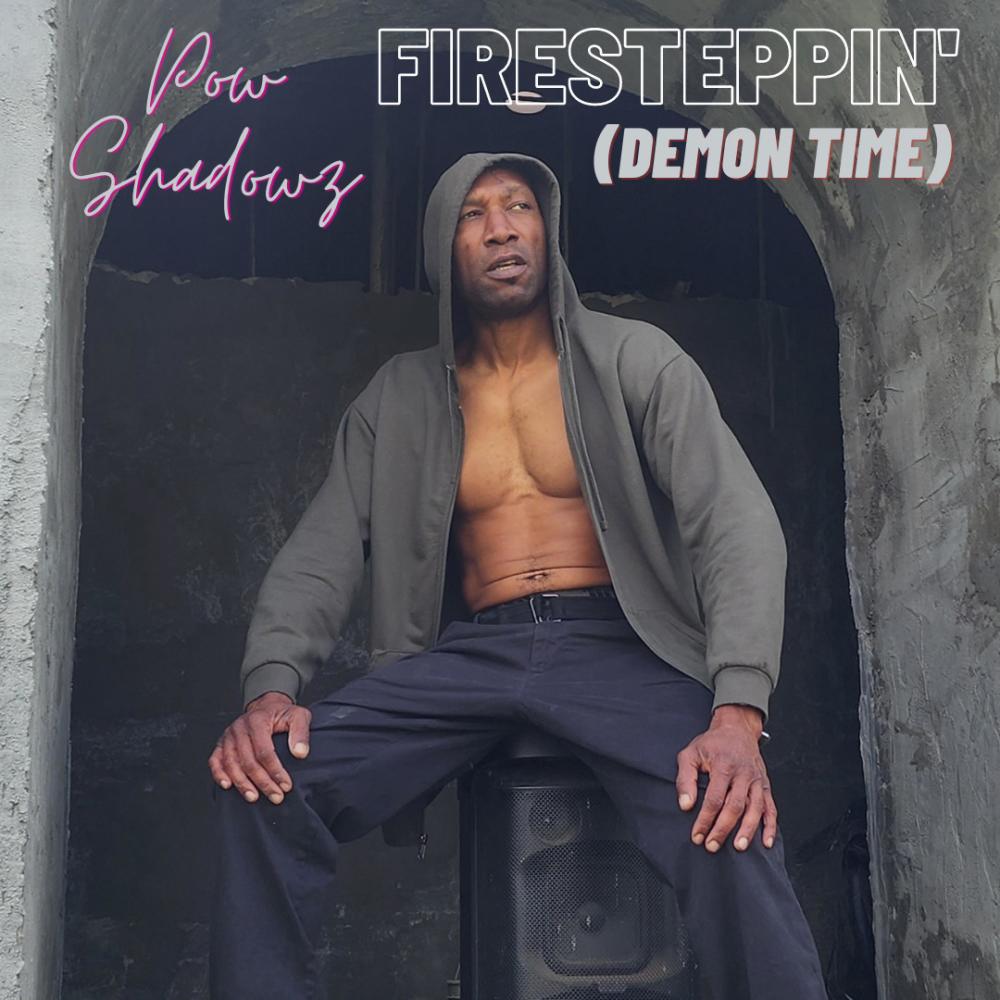 Firesteppin' (Demon Time|Explicit)