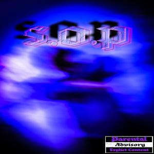 ดาวน์โหลดและฟังเพลง S.O.P (Explicit) พร้อมเนื้อเพลงจาก Qblazo