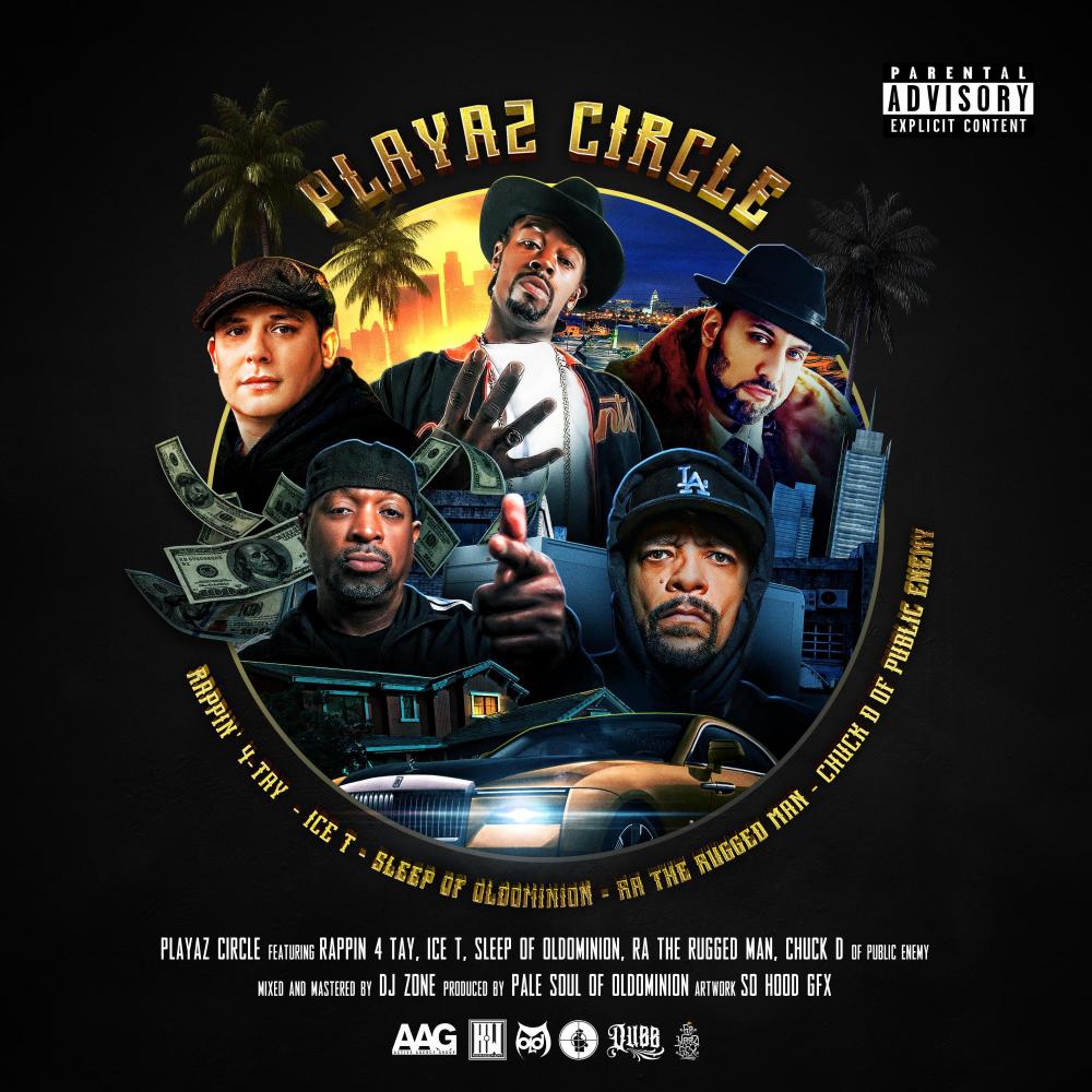 Playaz Circle (feat. Ra The Rugged Man, Ice T, Chuck D & Sleep of Oldominion) (Explicit)