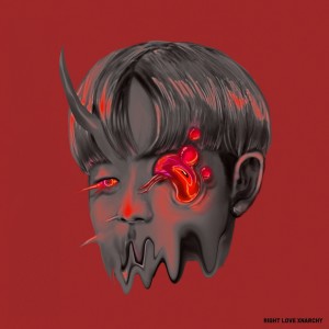 RIGHT, LOVE, XNARCHY dari Rovxe