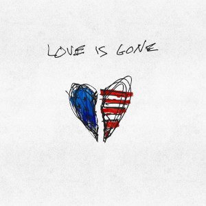收聽G-Eazy的Love Is Gone (Explicit)歌詞歌曲