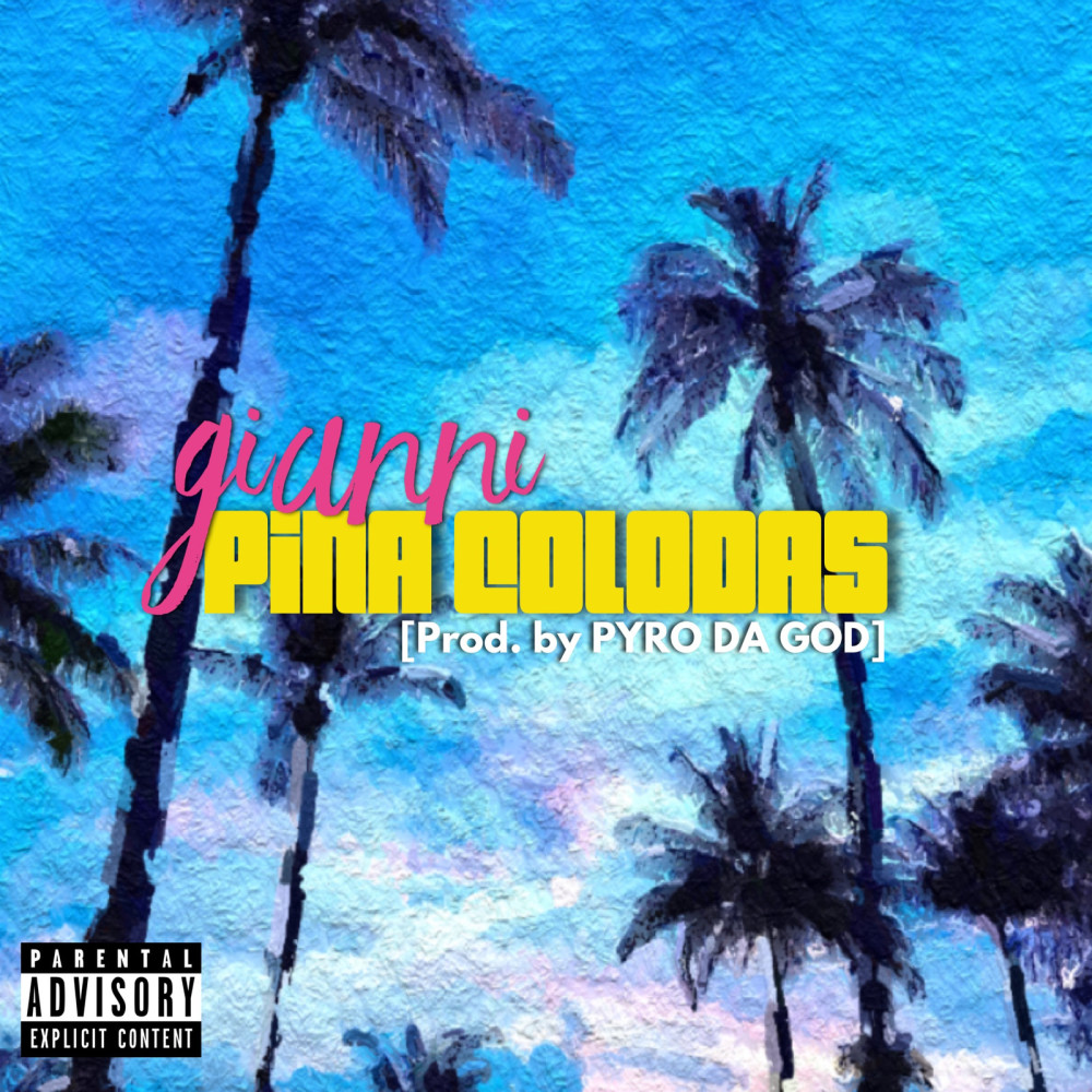 Pina Coladas (Explicit)