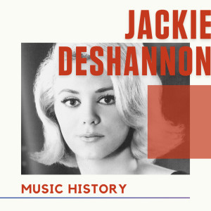 อัลบัม Jackie DeShannon - Music History ศิลปิน Jackie DeShannon