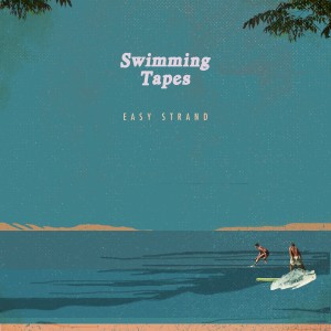 Swimming Tapes的專輯Easy Strand