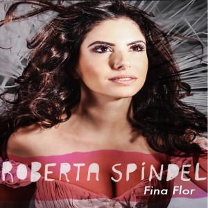 Roberta Spindel的專輯Fina Flor