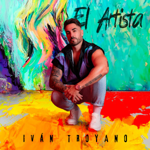 Album El Artista from Ivan Troyano