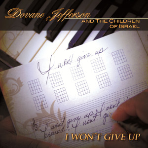 收听Dovane Jefferson And The Children Of Israel的It Is Me歌词歌曲