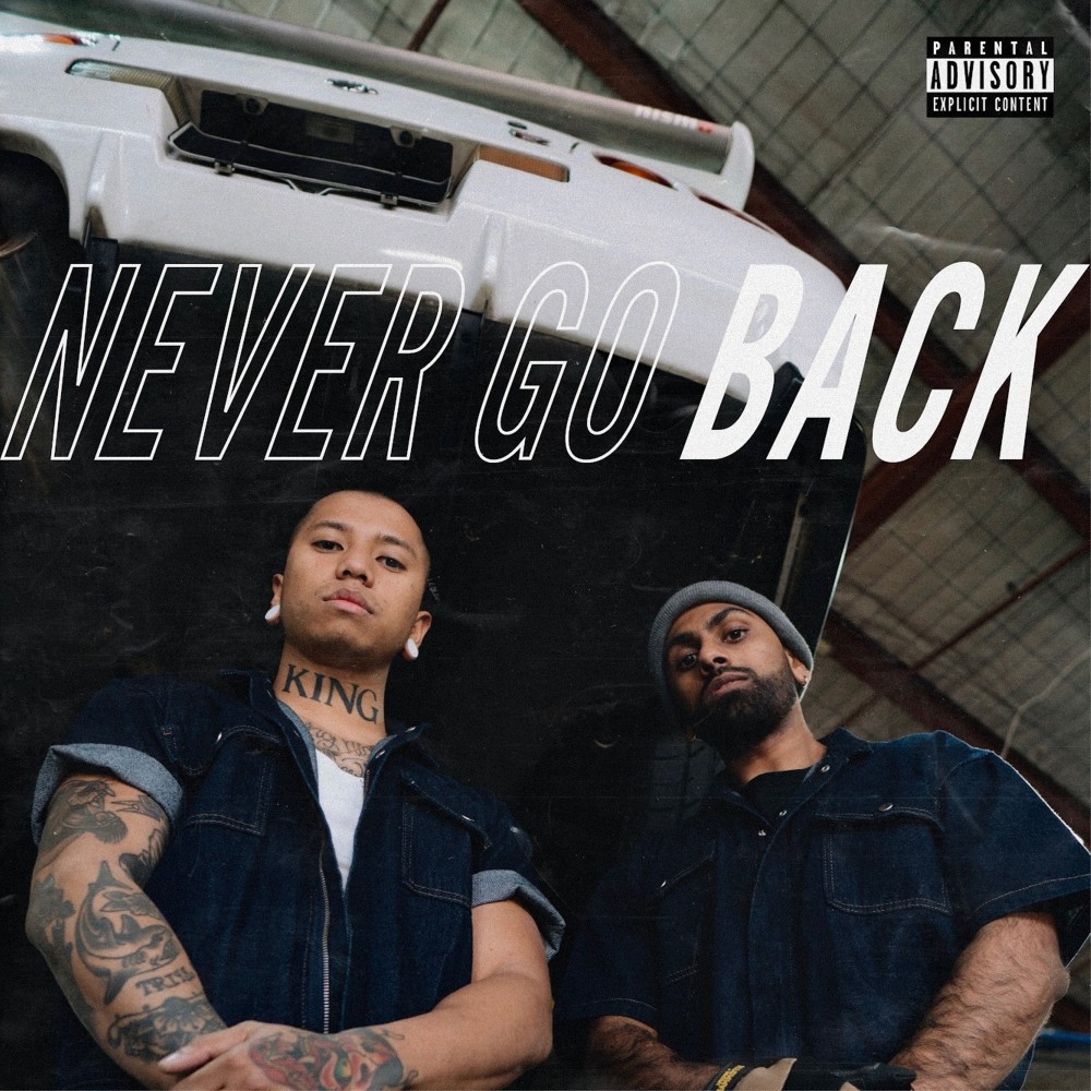 Never Go Back (Explicit)