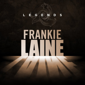 收聽Frankie Laine的You Are My Love歌詞歌曲