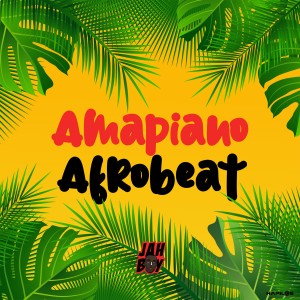 收聽JAHBOY的Amapiano Afrobeat (Instrumental)歌詞歌曲