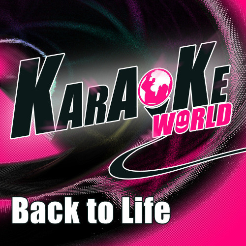 Back to Life (Originally Performed by 3oh!3) (Karaoke Version)