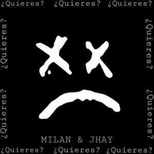 Dengarkan lagu Quieres? nyanyian Mílan dengan lirik