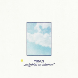 Listen to Aufgehört zu träumen song with lyrics from Yunus