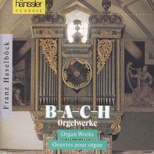 อัลบัม B-A-C-H Orgelwerke ศิลปิน Franz Haselböck