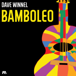 Dave Winnel的專輯Bamboleo