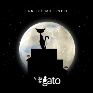 André Marinho的專輯Vida de Gato