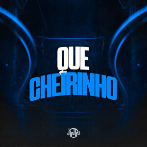 Listen to Que Cheirinho (Explicit) song with lyrics from DJ Gordinho da VF