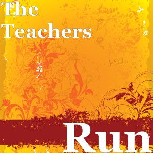 Album Run oleh The Teachers
