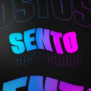Sento Gostosinho (Explicit) dari Felipe Morais