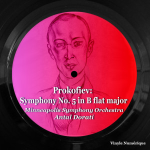 อัลบัม Prokofiev: Symphony No. 5 in B Flat Major ศิลปิน Minneapolis Symphony Orchestra