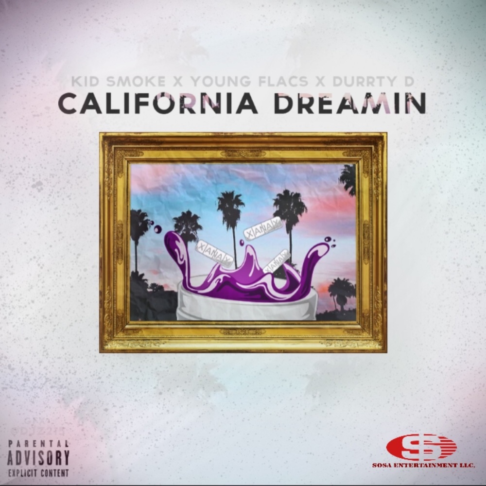 California Dreamin (Explicit)