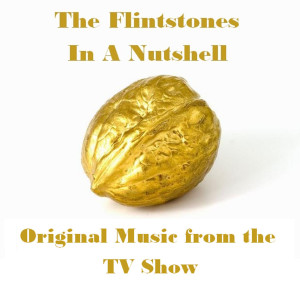ดาวน์โหลดและฟังเพลง The Flintstones Underscore พร้อมเนื้อเพลงจาก Various