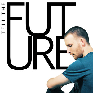 Album Tell The Future from Henry Alexander