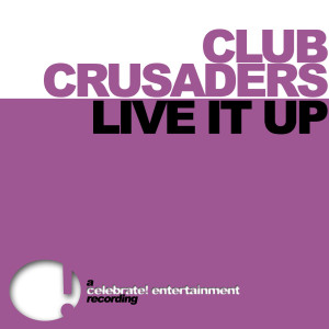 อัลบัม Live It Up ศิลปิน The Jazz Crusaders