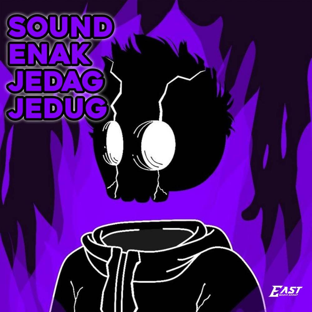 SOUND ENAK JEDAG JEDUG