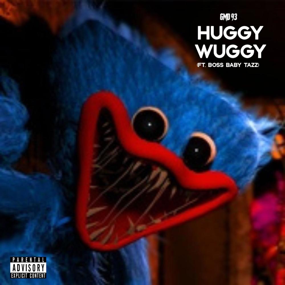 Huggy Wuggy (feat. Boss Baby Tazz) (Explicit)