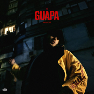 Listen to Guapa (Explicit) song with lyrics from Isgib