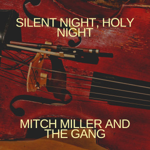 Album Silent Night, Holy Night from Mitch Miller and The Gang