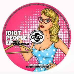 Vito Pignatelli的專輯Idiot People EP