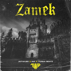 收聽JOTWUER的Zamek (Explicit)歌詞歌曲