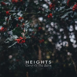 收聽Heights的Carol of the Bells歌詞歌曲