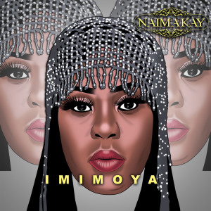ดาวน์โหลดและฟังเพลง Imimoya พร้อมเนื้อเพลงจาก Naima Kay