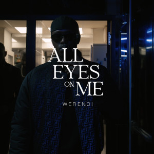 All eyes on me (Explicit)