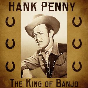 ดาวน์โหลดและฟังเพลง Won't You Ride in My Little Red Wagon (Remastered) พร้อมเนื้อเพลงจาก Hank Penny