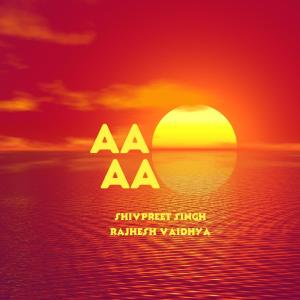 Rajhesh Vaidhya的专辑Aao Aao (feat. Rajhesh Vaidhya)