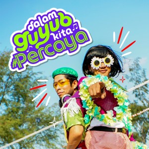 收听The Produk Gagal的Dalam Guyub Kita #Percaya歌词歌曲