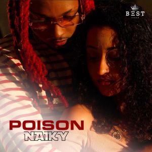 Listen to Poison song with lyrics from Naiky
