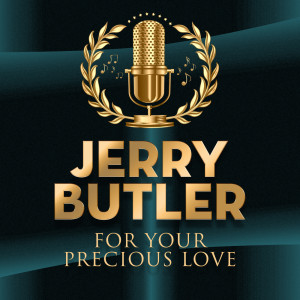 ดาวน์โหลดและฟังเพลง Thanks To You พร้อมเนื้อเพลงจาก Jerry Butler