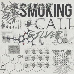 Album Smoking Cali oleh Silver