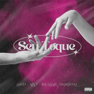 Album Seu Toque (Explicit) oleh Saüd