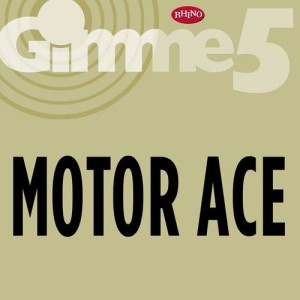 Motor Ace的專輯Gimme 5