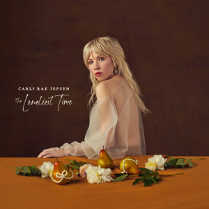 Carly Rae Jepsen的專輯The Loneliest Time (Explicit)