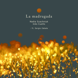 Ines Cuello的專輯La madrugada