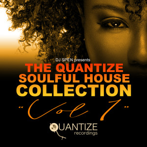 Quantize Soulful House Collection Vol. 1 - Compiled & Mixed By Renée Melendez dari Various